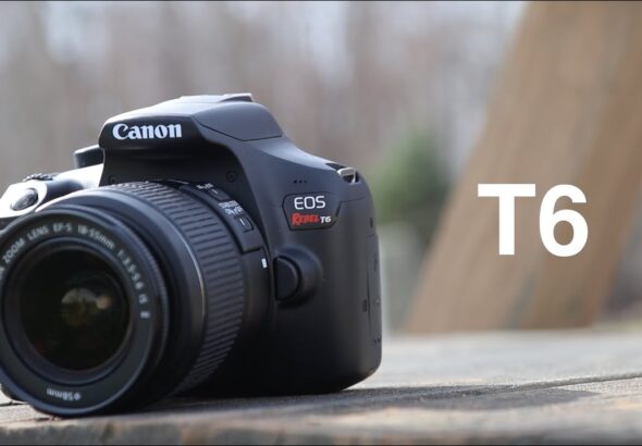 canon rebel t6 camera​